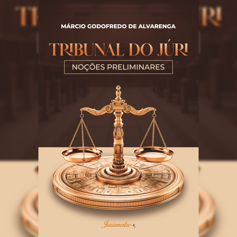 O julgamento pelo Tribunal do Júri – “Lições Preliminares”